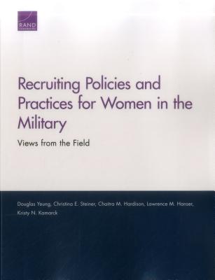 Recruiting Policies and Practices for Women in the Military