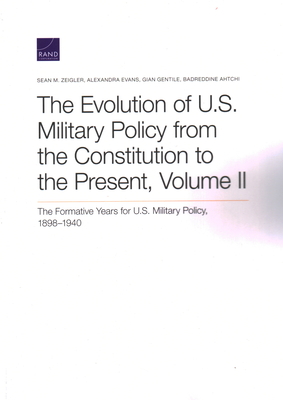 The Evolution of U.S. Military Policy from the Constitution to the Present