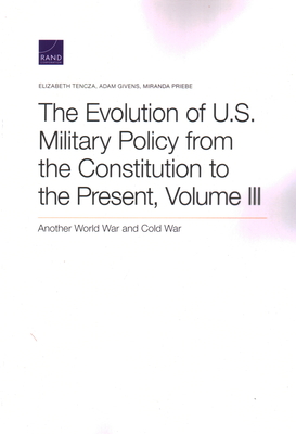 The Evolution of U.S. Military Policy from the Constitution to the Present