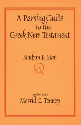 A Parsing Guide to the Greek New Testament