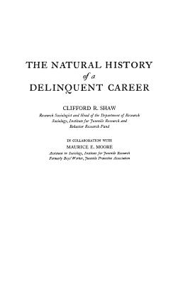 The Natural History of a Delinquent Career