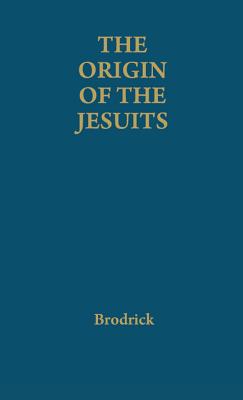 The Origin of the Jesuits