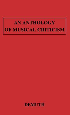 An Anthology of Musical Criticism