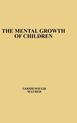 The Mental Growth of Children from Two to Fourteen Years