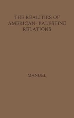 The Realities of American-Palestine Relations