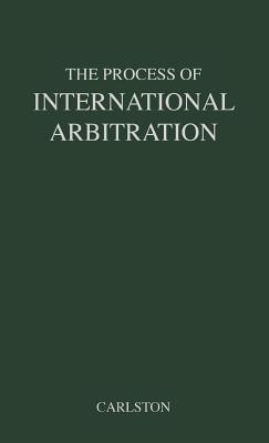 The Process of International Arbitration