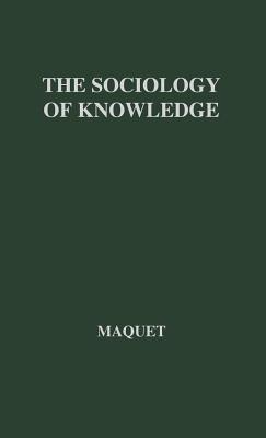 The Sociology of Knowledge