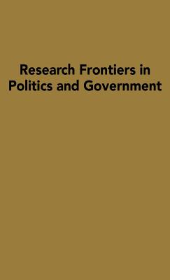 Research Frontiers in Politics and Government