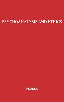 Psychoanalysis and Ethics