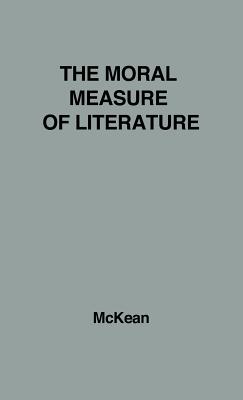 The Moral Measure of Literature