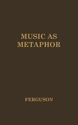 Music as Metaphor