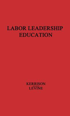 Labor Leadership Education