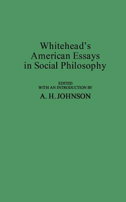 Whitehead's American Essays in Social Philosophy