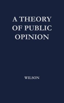 A Theory of Public Opinion