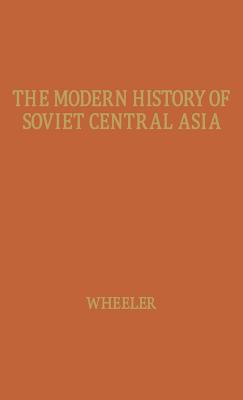 The Modern History of Soviet Central Asia.