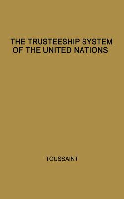 The Trusteeship System of the United Nations