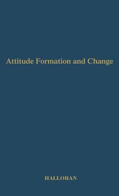 Attitude Formation and Change, 2nd Edition