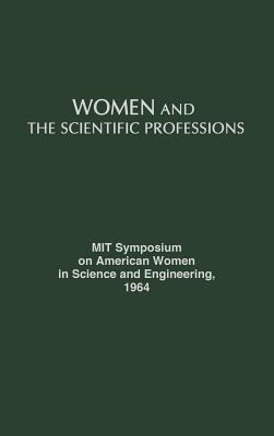 Women and the Scientific Professions