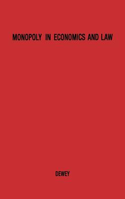 Monopoly in Economics and Law