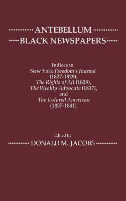 Antebellum Black Newspapers