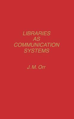 Libraries as Communication Systems