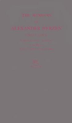 The Memoirs of Alexander Herzen, Parts I and II