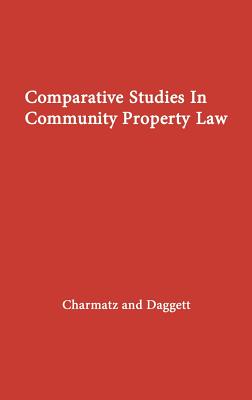 Comparative Studies in Community Property Law