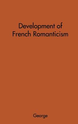 The Development of French Romanticism