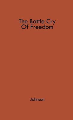 The Battle Cry of Freedom