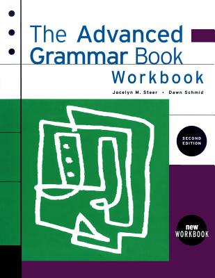 The Advanced Grammar Book: Workbook