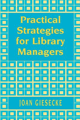 Practical Strategies for Library Managers