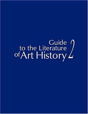 Guide to the Literature of Art History 2