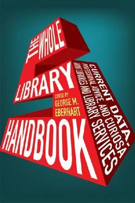 The Whole Library Handbook