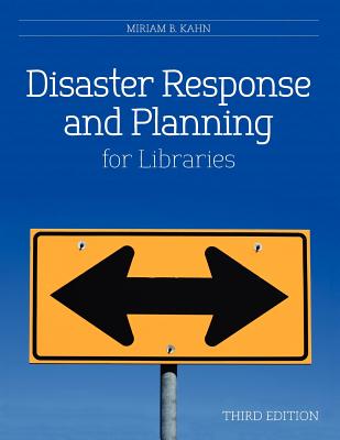 Disaster Response and Planning for Libraries