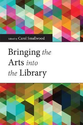 Bringing the Arts into the Library