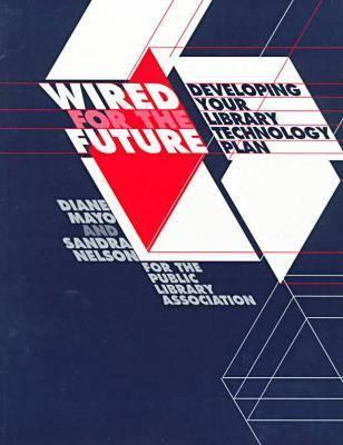 Wired for the Future