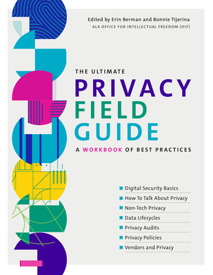 The Ultimate Privacy Field Guide