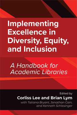 Implementing Excellence in Diversity, Equity, and Inclusion