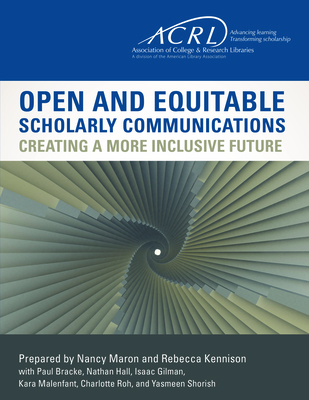 Open and Equitable Scholarly Communications