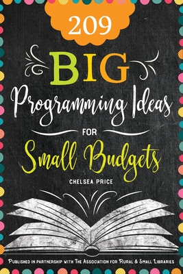 209 Big Programming Ideas for Small Budgets