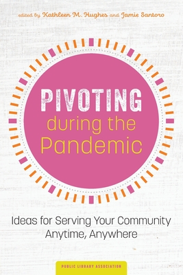 Pivoting during the Pandemic