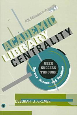 Academic Library Centrality