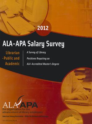 ALA-APA Salary Survey 2012