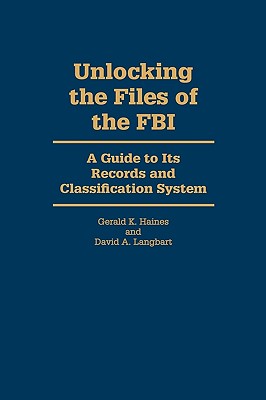 Unlocking the Files of the FBI