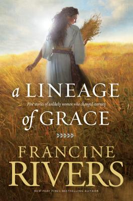 Lineage of Grace, A