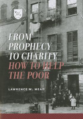 From Prophecy to Charity