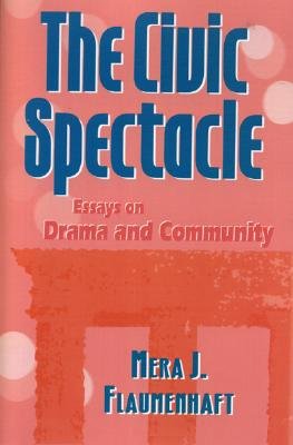 The Civic Spectacle