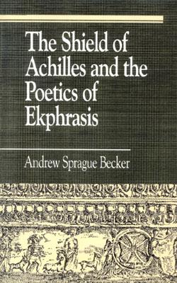 The Shield of Achilles and the Poetics of Ekpharsis