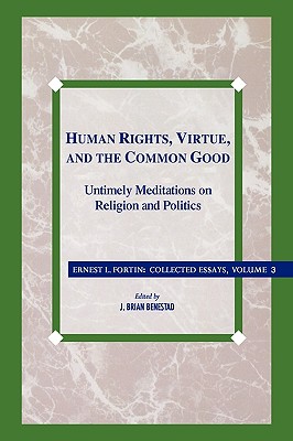 Human Rights, Virtue and the Common Good