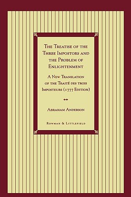 The Treatise of the Three Impostors and the Problem of Enlightenment